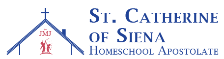 St. Catherine of Siena Homeschool Apostolate 